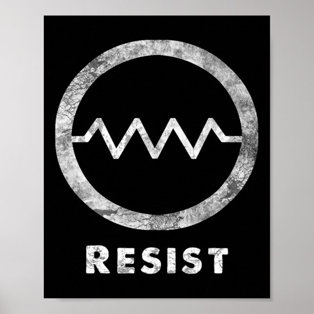 Electrical Resistance Resist Funny Resistor Protes Poster (Front)
