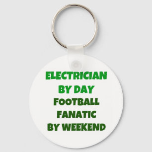 Electrician by Day Football Fanatic by Weekend Keychain