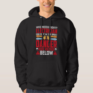 Electrician Can Do It in Danger Lineman Electric Hoodie