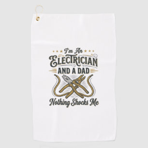 Electrician Dad Nothing Shocks Me Vintage Shirt De Golf Towel