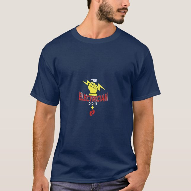 Electrician Did It Pregnancy Announcement Wife T-Shirt (Front)
