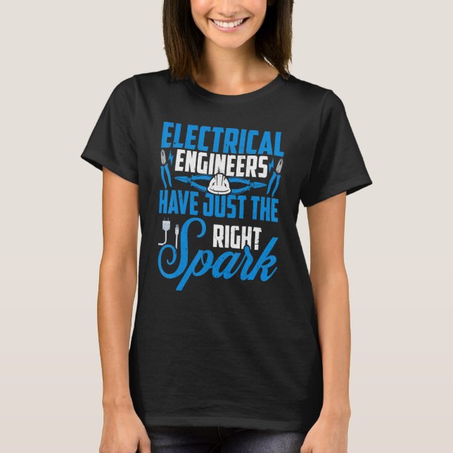 Electrician   Electrical Engineers Technologist T-Shirt (Front)