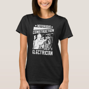 Electrician Electrical Lineman Construction Elec T-Shirt