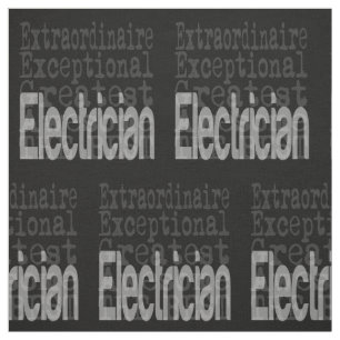 Electrician Extraordinaire Fabric