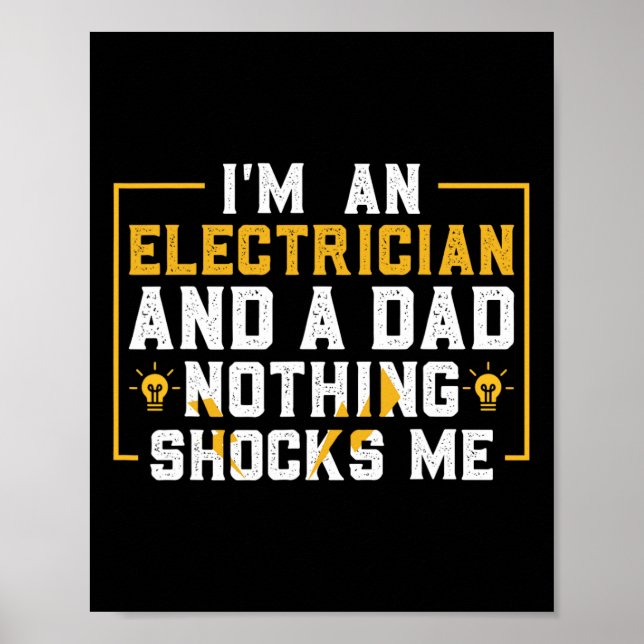 Electrician Funny Electrical Engineering Electrica Poster (Front)