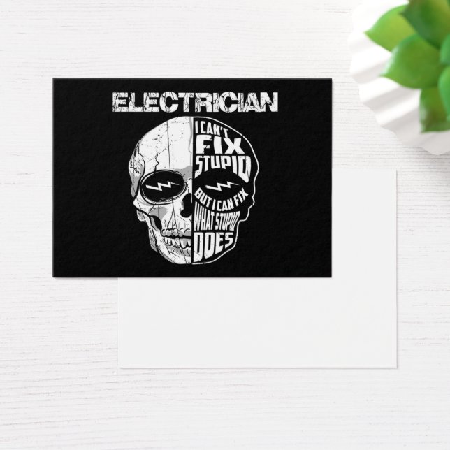 Electrician I Can't Fix Stupid Skull Gift  (Desk)