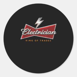 Electrician King Of Trades Humour Funny 0hnmzz T-s Classic Round Sticker