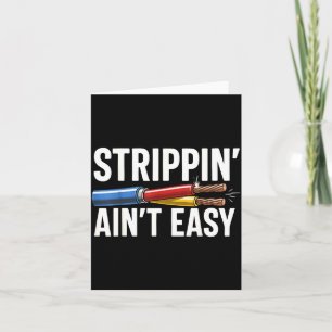 Electrician N Ain't Easy Funny Dad Fathers Day Card
