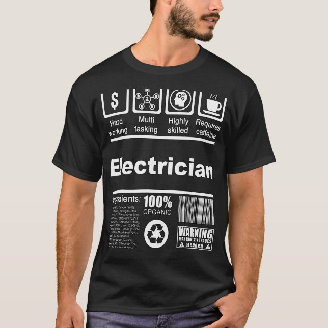 Electrician  Nutritional Facts  For Electricians T-Shirt (Front)