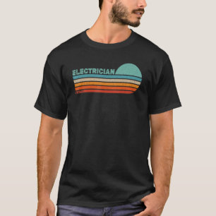 ELECTRICIAN Position Profession Employed Work Work T-Shirt