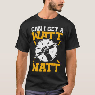 Electrician Quote We Still Turn You On Lineman 8 T-Shirt