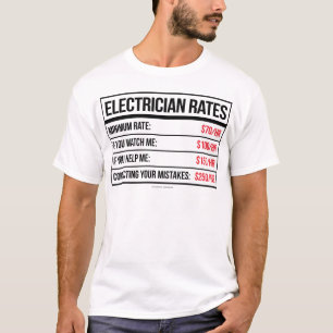 Electrician Rates Funny T-Shirt