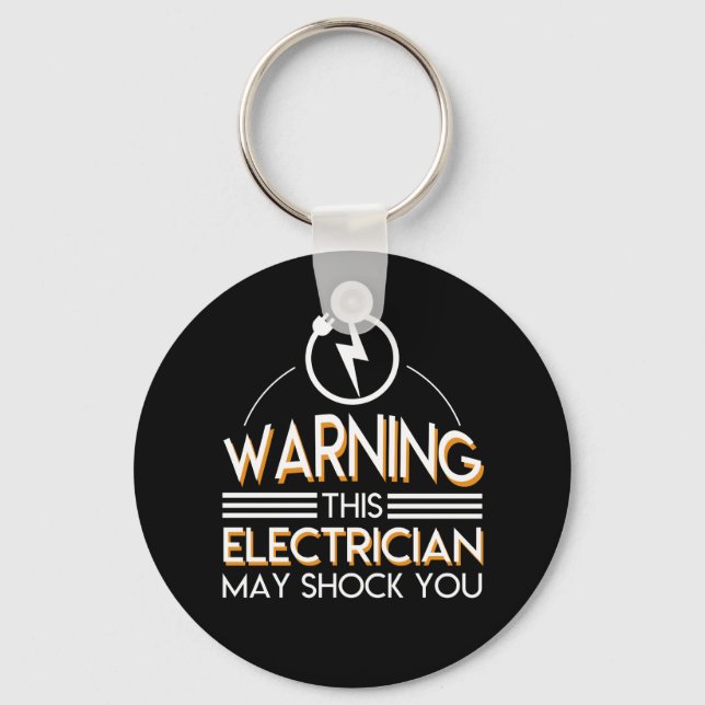 Electrician Shock You Funny Men Women Shirt Keychain (Front)