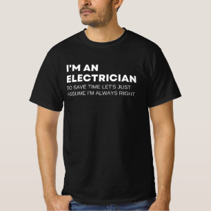 Electricians Funny Work Saying T-Shirt