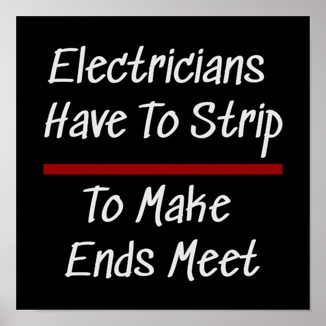 Electricians Joke Funny Novelty Humor Electrical Poster (Front)