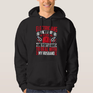 Electricians Wife  Electrical Worker Lineman's Wif Hoodie