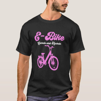 Electro Rad LÄCHELN STATT HECHELN E-BIKE Lustiges  T-Shirt