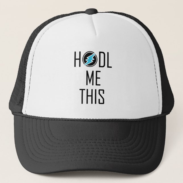 Electroneum hodl me this trucker hat (Front)