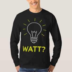 Electronic Electric Nerd Work Saying T-Shirt
