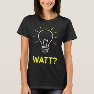 Electronic Electric Nerd Work Saying T-Shirt