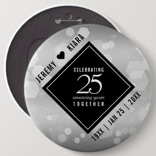 Elegant 25th Silver Wedding Anniversary 6 Inch Round Button