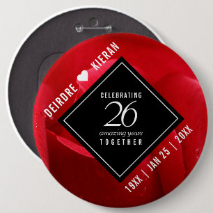 Elegant 26th Rose Wedding Anniversary Celebration 6 Inch Round Button