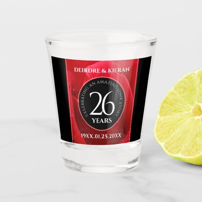 Elegant 26th Rose Wedding Anniversary Celebration Shot Glass (Front)