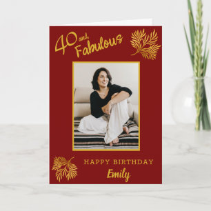 Elegant 40 and Fabulous Gold Foliage 40th Birthday Card