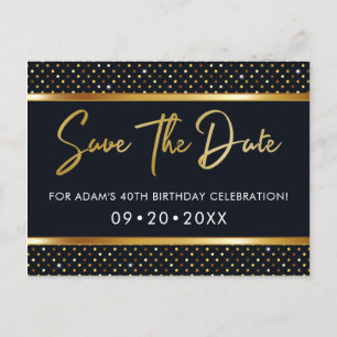 Elegant 40th Birthday Gold And Black Save The Date Postcard