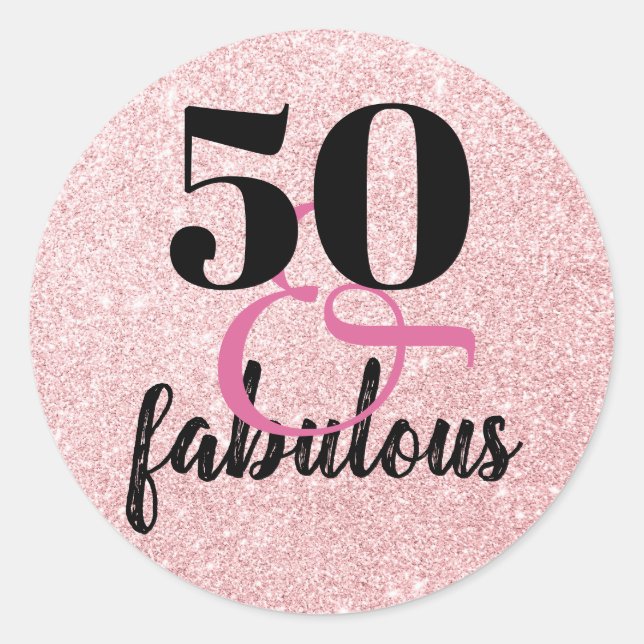 Elegant 50th Birthday 50& fabulous pink glitter Classic Round Sticker (Front)