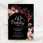 Elegant 60th Birthday Burgundy Pink Peonies Invitation<br><div class="desc">Elegant floral 60th birthday party invitation. Beautiful classy design with botanical accents. Features burgundy and pink peonies,  roses on dark moody background and trendy typography script font. You can choose printed invitations and/or instant download digital template. Personalize with your own details. Perfect for a stylish womens bday celebration.</div>