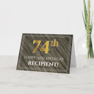 Elegant 74th Birthday: Faux Wood, Faux Gold Look Card