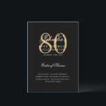 Elegant 80th Birthday Program Gold Black w/ Menu<br><div class="desc">Elegant "Birthday Party Program   Menu" design with a sophisticated typography script in Gold & Black w/ custom text.</div>