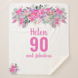 Elegant 90th birthday pink floral  sherpa blanket<br><div class="desc">Elegant design for a 90th birthday party with a pink "90 and fabulous" and a scripted name embellished by a feminine watercolor flowers on a white background. Customize age,  text,  name and background colour.</div>