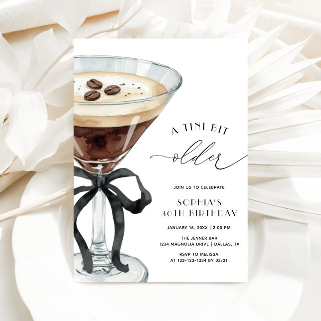 Elegant A Tini Bit Older Espresso Martini Birthday Invitation (Creator Uploaded)