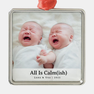 Elegant "All Is Calm(ish)" Sibling Photo Christmas Metal Ornament