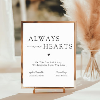 Elegant Always In Our Hearts Wedding Memorial Sign