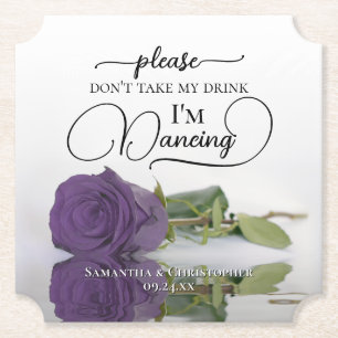 Elegant Amethyst Rose Don't Take My Drink Wedding Paper Coaster