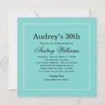 Elegant Aqua Blue 30th Birthday Party Invitation<br><div class="desc">Birthday invitations feature a chic and sophisticated style for an elegant occasion.  Includes a white ribbon detail and stylish "Name & Co." personalization of the guest of honour's name.  Aqua / pool / robin's egg blue,  black,  and white colour scheme.</div>