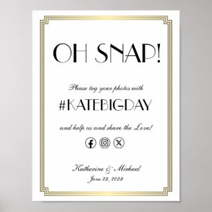 Elegant Art Deco Oh Snap Wedding Hashtag Poster