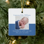 Elegant Baby Boy Newborn Photo Blue Christmas Gift Ceramic Ornament<br><div class="desc">A classic baby boy photo birth announcement Christmas ornament in cute blue with beautiful cursive typography above your sweet newborn photograph. Customize this double-sided gift with your favourite photo of your new infant to give to new grandparents or parents. Add the birth stats in white script for a baby's 1st...</div>