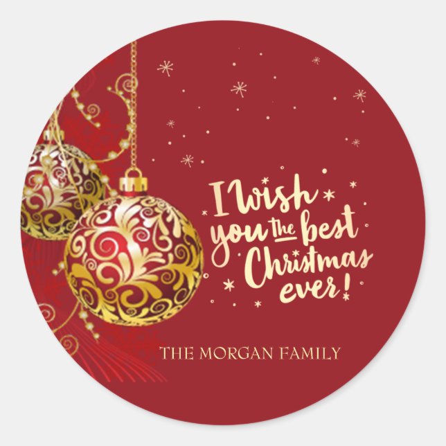 Elegant Balls I Wish You The Best Christmas Ever Classic Round Sticker (Front)