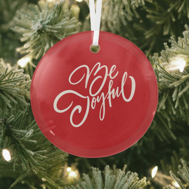 Elegant Be Joyful Holiday Design Glass Ornament (Insitu)