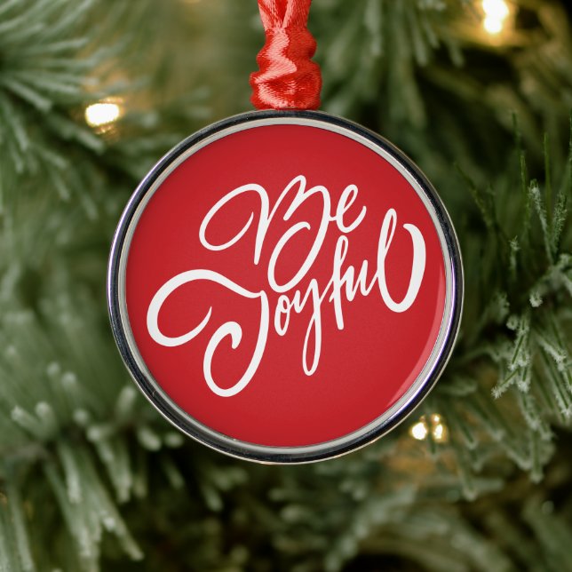 Elegant Be Joyful Holiday Design Metal Ornament (Tree)