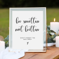 Elegant Be Smitten Not Bitten Bug Spray Sign