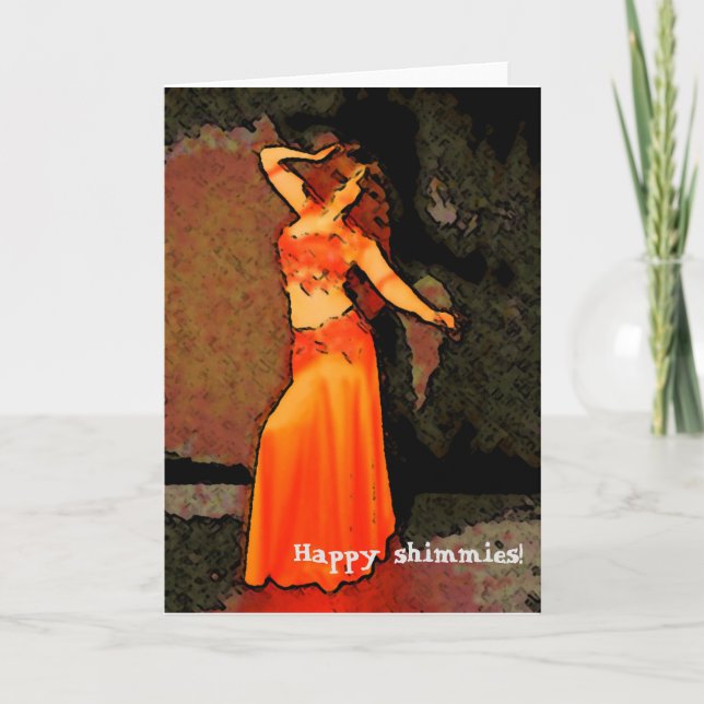 Elegant Bellydancer Greeting Card ~ Happy Shimmies (Front)