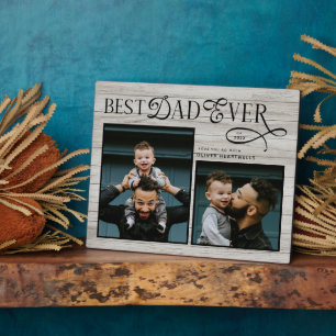 Elegant Best Dad Ever Fathers Day Photo  Plaque