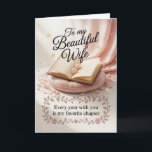 Elegant Birthday Design for Wife Card<br><div class="desc">Celebrate your wife’s special day with this elegant, romantic birthday design featuring the heartfelt quote: “To my beautiful wife — every year with you is my favourite chapter.” This graceful design blends soft blush and champagne tones with gold accents and delicate typography, symbolizing love, devotion, and shared memories. Perfect for...</div>