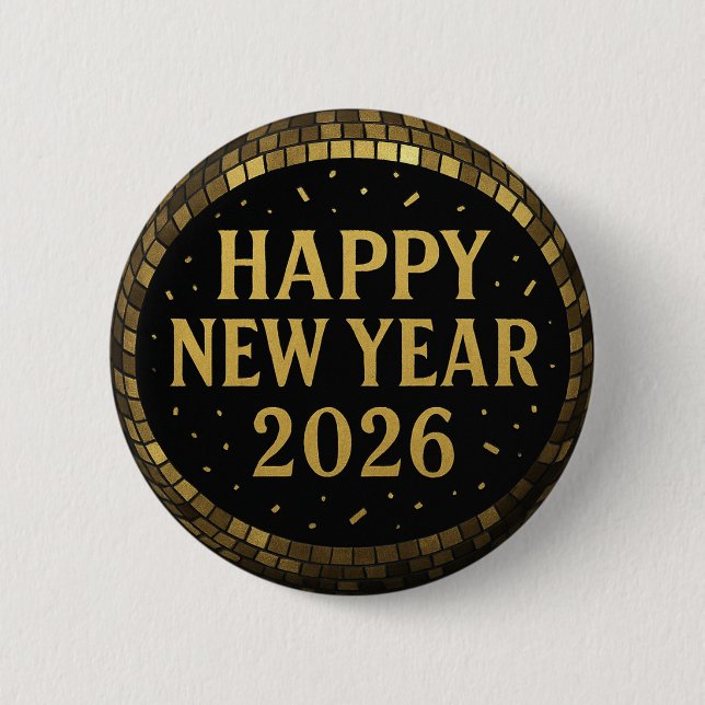 Elegant Black and gold happy New Year 2026 2 Inch Round Button (Front)