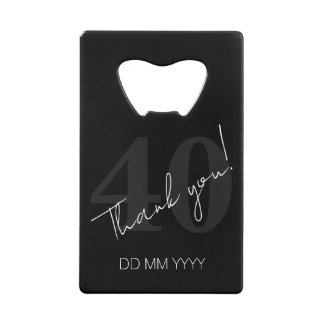 Elegant Black and White Forty 40th Birthday Credit Card Bottle Opener